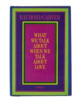 Carver, Raymond | What We Talk About When We Talk About love, inscribed to Phyllis Barber