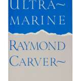 Carver, Raymond | Ultramarine, inscribed to Jay McInerney - Foto 1