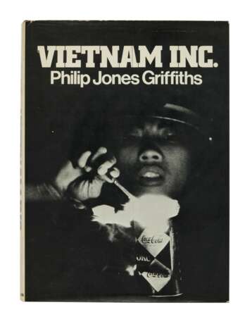Griffiths, Philip Jones | Vietnam Inc., inscribed to Lee Jones, Magnum's New York Bureau Chief - фото 1