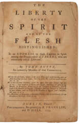 The Liberty of the Spirit and of the Flesh Distinguished: in an Address to those Captives in Spirit among the People called Quakers, who are commonly called Libertines