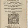 Relation de ce qui s'est passé en la mission des pères de la Compagnie de Iesus, au pays de la Nouvelle France, depuis l’eté de l’année 1651 jusques à l'eté 1652 - Auction prices