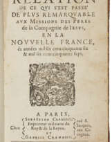 Relation de ce qui c'est passé de plus remarquable aux Missions des Peres de la Compagnie de Iesus, en la Nouvelle France, é années mil six cens cinquante six & mil six cens cinquante sept