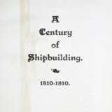 Century of Shipbuilding, A, - фото 1