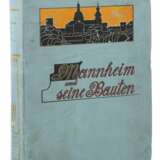 Mannheim und seine Bauten Unterrheinischer Bezirk des Badisc… - фото 1