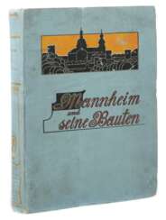 Mannheim und seine Bauten Unterrheinischer Bezirk des Badisc…