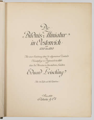 Eduard Leisching: "Die Bildnis-Miniatur in Oesterreich - Foto 1