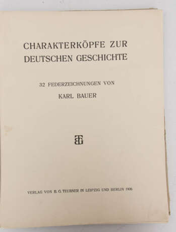 KARL BAUER, 32 Charakterköpfe der Deutschen Geschichte, Deutschland 20. Jahrhundert - Foto 4