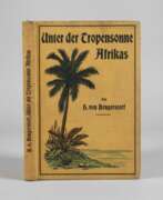 Antiquarische Bücher. Unter der Tropensonne Afrikas