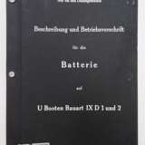 Kriegsmarine: Beschreibung und Betriebsvorschrift Batterie für U-Boote Typ D 1 u. 2. - Foto 1
