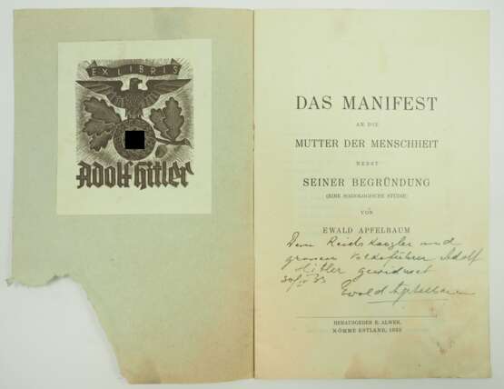 Adolf Hitler Bibliothek: Apfelbaum, Ewald: Das Manifest an die Mutter der Menschheit nebst seiner Begründung. - фото 1
