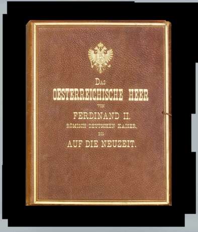 Das Oesterreichische Heer von Ferdinand II. Kaiser bis auf die Neuzeit. - фото 1