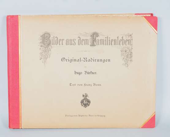 Bilder aus dem Familienleben um 1870 - mit 14 Original-Radierungen von Hugo Bürkner, Text von Franz Bonn - photo 1