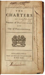 The Charters of the Province of Pennsylvania and the City of Philadelphia