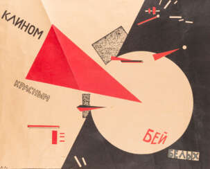 EL LISSITZKY 1890 Potschinok/Smolensk - 1941 Moskau Agitationsplakat 'Schlag die Weissen mit dem roten Keil'