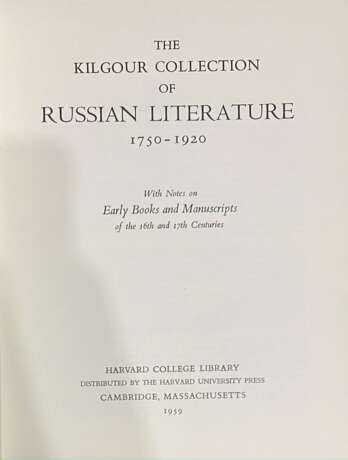 [Коллекция русской литературы 1750—1920 Б.Л. Килгура. С примечаниями о ранних книгах и рукописях XVI и XVII веков: Каталог]. The Kilgour collection of russian literature 1750—1920: With notes on early books and manuscripts of the 16th and 17th centuries. - Foto 3