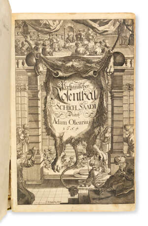 SADI, Shaikh Muslih-al-Din ou Saadi Shīrāzī (ca. 1184-1291) et Adam OLEARIUS, Adam Ölschläger dit (1603-1671) (trad.) - фото 1