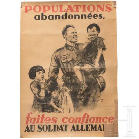 Französischsprachiges Plakat der Wehrmacht "... vertraut den deutschen Soldaten" - photo 1