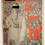 3. Reich: Plakat "Führer wir folgen Dir! - Alle sagen JA!". - photo 1