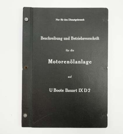 Kriegsmarine: Beschreibung und Betriebsvorschrift Motorenölanlage U-Boote Typ IX D2. - фото 1