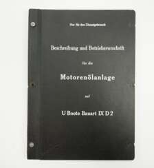 Kriegsmarine: Beschreibung und Betriebsvorschrift Motorenölanlage U-Boote Typ IX D2.