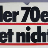 Plakat - "Die Kunst der 70er Jahre findet nicht im - photo 2