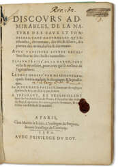 Discours admirables, de la nature des eaux et fonteines, tant naturelles qu’artificielles, des metaux, des sels & salines, des pierres, des terres, du feu & des emaux