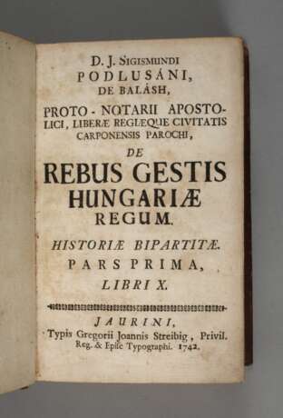 De Rebus Gestis Hungariae Regum 1742 - Foto 1