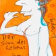 Udo Lindenberg (Gronau/Westfalen 1946). Der Sinn des Lebens. - Now at the auction