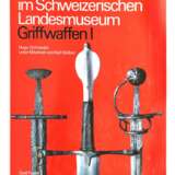 Waffen im Schweizerischen Landesmuseum - Griffwaffen I. - фото 1