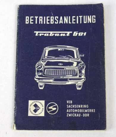 Betriebsanleitung für Trabant 601 - Foto 1