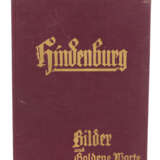 Hindenburg Bilder und goldene Worte - Foto 1