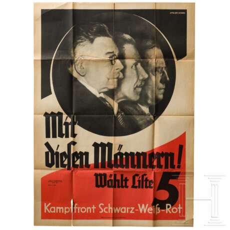 Wahlplakat "Mit diesen Männern! Wählt Liste 5 - Kampffront Schwarz-Weiß-Rot" - photo 1