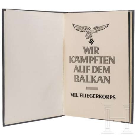 Luxusausgabe von "Wir kämpften auf dem Balkan - VIII. Fliegerkorps" - photo 2