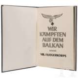 Luxusausgabe von "Wir kämpften auf dem Balkan - VIII. Fliegerkorps" - photo 2