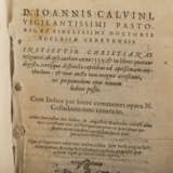 Calvins "Unterricht in der christlichen Religion", Schweiz Ende 16. Jahrhundert - - photo 2