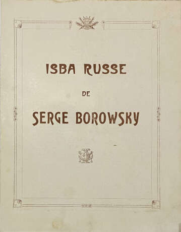 "Изба" Сергея Боровского: Программа Русской оперы в Париже, сезон 1919 ["Isba" de Serge Borowsky: Programme de l’opéra russe à Paris saison 1919]. - photo 1