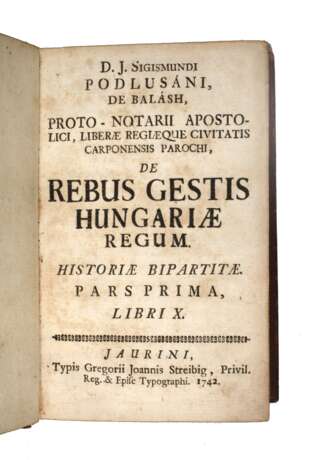 De Rebus Gestis Hungariae Regum 1742 - photo 1