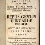 De Rebus Gestis Hungariae Regum 1742 - photo 1