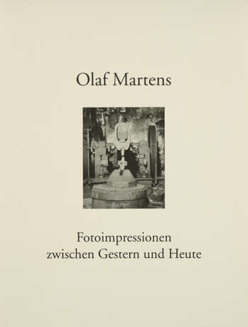 Olaf Martens. Fotoimpressionen zwischen Gestern und Heute - photo 10