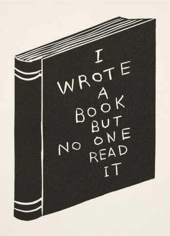 David Shrigley. I Wrote a Book But No One Read it - фото 1