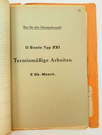 U Boote Typ XXI Terminmäßige Arbeiten E Ob.Masch. sowie die Auswertung der Erprobungsreise der U-Boote Typ XXI und XXIII. - Foto 1