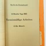 U Boote Typ XXI Terminmäßige Arbeiten E Ob.Masch. sowie die Auswertung der Erprobungsreise der U-Boote Typ XXI und XXIII. - Foto 1