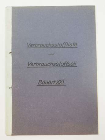 Verbrauchsstoffliste und Verbrauchsstoffsoll Bauart U-Boot XXI - 1944. - Foto 1 Verbrauchsstoffliste und Verbrauchsstoffsoll Bauart U-Boot XXI - 1944. - Foto 1