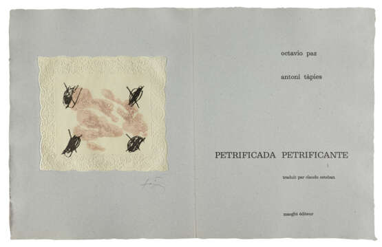 TAPIES, Antoni (1923 - 2012) et Octavio PAZ (1914-1998) (trad. Claude ESTEBAN) - photo 1
