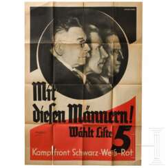An election poster "With these men! Vote List 5 - Fighting Front Black-White-Red"