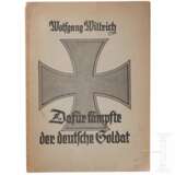 Wolfgang Willrich, "Dafür kämpfte der deutsche Soldat", Buenos Aires, 1949 - Foto 1