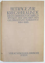 Beiträge zur Kriegsheilkunde.