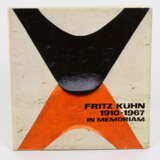 Fritz Kühn In Memoriam 1910/67 - photo 1