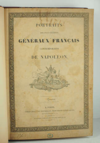 Portraits des plus célèbres Généraux Francais contemporains de Napoléon. - photo 1