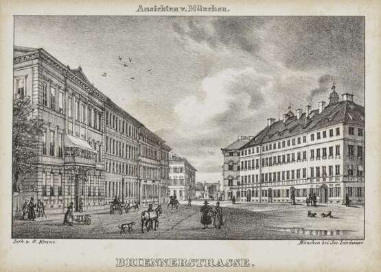Ansichten v. München - Briennerstrasse , Kraus, Gustav 1804 Passau - 1852 München - фото 1